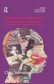 Voices from the Borderland: Re-Imagining Cross-Cultural Urban Theology in the Twenty-First Century book cover
