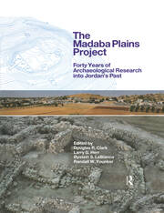 The Madaba Plains Project: Forty Years of Archaeological Research into Jordan's Past book cover