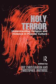 Holy Terror: Understanding Religion and Violence in Popular Culture book cover