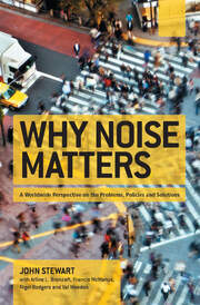 Why Noise Matters: A Worldwide Perspective on the Problems, Policies and Solutions book cover