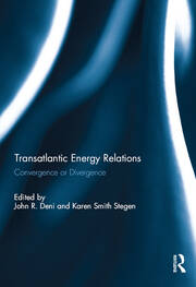 Transatlantic Energy Relations: Convergence or Divergence book cover