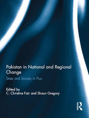 Pakistan in National and Regional Change: State and Society in Flux book cover