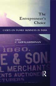 The Entrepreneur’s Choice: Cases on Family Business in India book cover