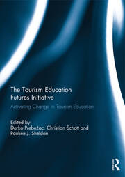 The Tourism Education Futures Initiative: Activating Change in Tourism Education book cover