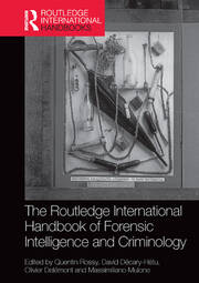The Routledge International Handbook of Forensic Intelligence and Criminology book cover