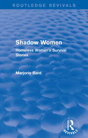 Shadow Women (Routledge Revivals): Homeless Women's Survival Stories book cover