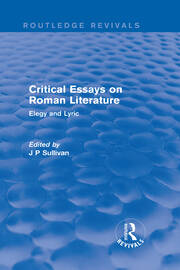 Critical Essays on Roman Literature: Elegy and Lyric book cover