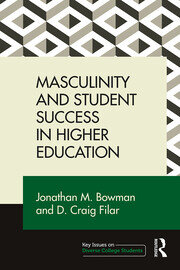 Masculinity and Student Success in Higher Education book cover