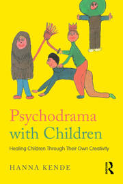 Psychodrama with Children: Healing children through their own creativity book cover