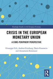 Crisis in the European Monetary Union: A Core-Periphery Perspective book cover