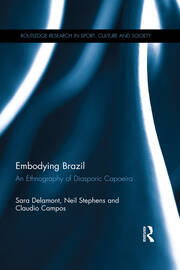 Embodying Brazil: An ethnography of diasporic capoeira book cover