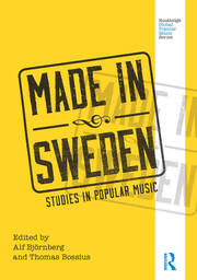 Made in Sweden: Studies in Popular Music book cover