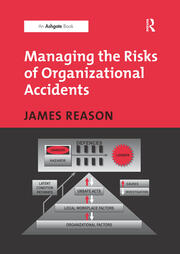 Managing the Risks of Organizational Accidents book cover