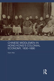 Chinese Middlemen in Hong Kong's Colonial Economy, 1830-1890 book cover