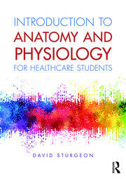 Introduction to Anatomy and Physiology for Healthcare Students book cover