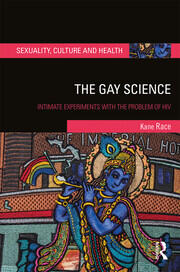 The Gay Science: Intimate Experiments with the Problem of HIV book cover