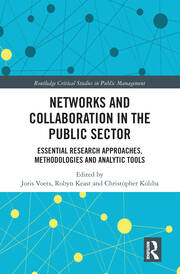 Networks and Collaboration in the Public Sector: Essential research approaches, methodologies and analytic tools book cover