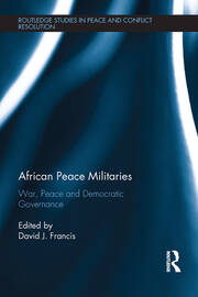African Peace Militaries: War, Peace and Democratic Governance book cover