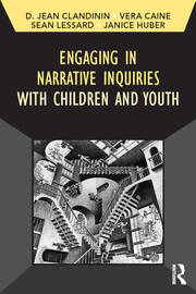 Engaging in Narrative Inquiries with Children and Youth book cover