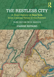 The Restless City: A Short History of New York from Colonial Times to the Present book cover