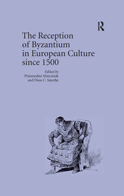 The Reception of Byzantium in European Culture since 1500 book cover