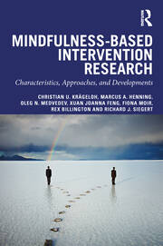 Mindfulness-Based Intervention Research: Characteristics, Approaches, and Developments book cover