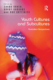 Youth Cultures and Subcultures: Australian Perspectives book cover