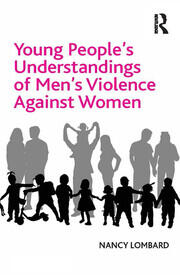 Young People's Understandings of Men's Violence Against Women book cover