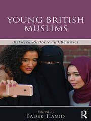 Young British Muslims: Between Rhetoric and Realities book cover