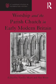 Worship and the Parish Church in Early Modern Britain book cover