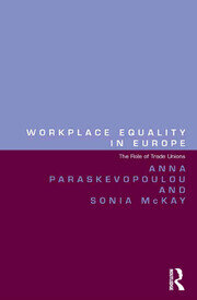 Workplace Equality in Europe: The Role of Trade Unions book cover