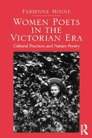 Women Poets in the Victorian Era: Cultural Practices and Nature Poetry book cover
