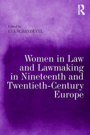 Women in Law and Lawmaking in Nineteenth and Twentieth-Century Europe book cover