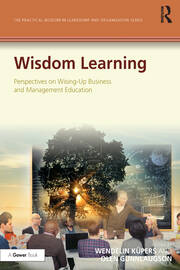 Wisdom Learning: Perspectives on Wising-Up Business and Management Education book cover
