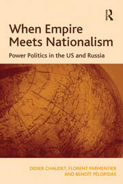 When Empire Meets Nationalism: Power Politics in the US and Russia book cover