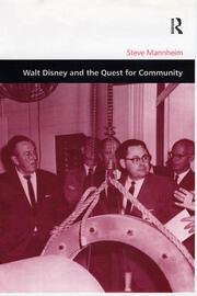 Walt Disney and the Quest for Community book cover