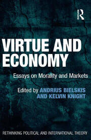 Virtue and Economy: Essays on Morality and Markets book cover