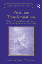 Victorian Transformations: Genre, Nationalism and Desire in Nineteenth-Century Literature book cover