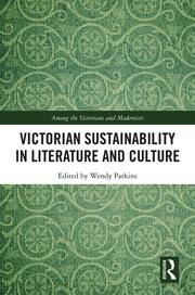 Victorian Sustainability in Literature and Culture book cover