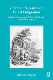Victorian Narratives of Failed Emigration: Settlers, Returnees, and Nineteenth-Century Literature in English book cover