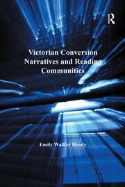 Victorian Conversion Narratives and Reading Communities book cover