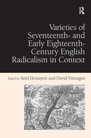 Varieties of Seventeenth- and Early Eighteenth-Century English Radicalism in Context book cover