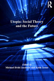 Utopia: Social Theory and the Future book cover
