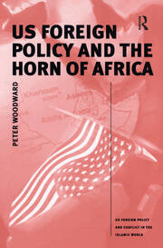 US Foreign Policy and the Horn of Africa book cover