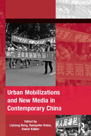 Urban Mobilizations and New Media in Contemporary China book cover