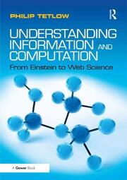 Understanding Information and Computation: From Einstein to Web Science book cover