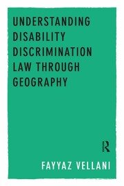 Understanding Disability Discrimination Law through Geography book cover