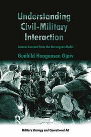 Understanding Civil-Military Interaction: Lessons Learned from the Norwegian Model book cover