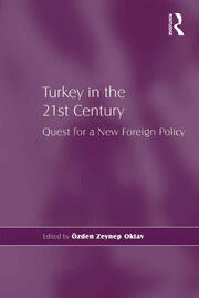 Turkey in the 21st Century: Quest for a New Foreign Policy book cover