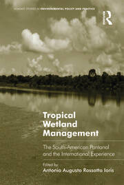 Tropical Wetland Management: The South-American Pantanal and the International Experience book cover